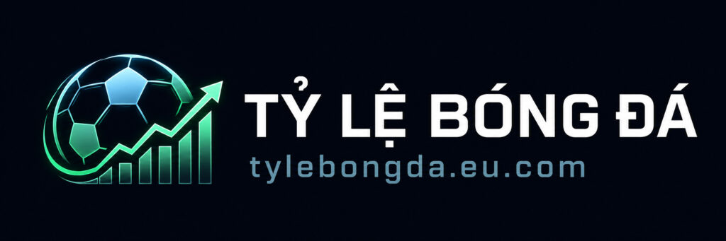 TỶ LỆ BÓNG ĐÁ